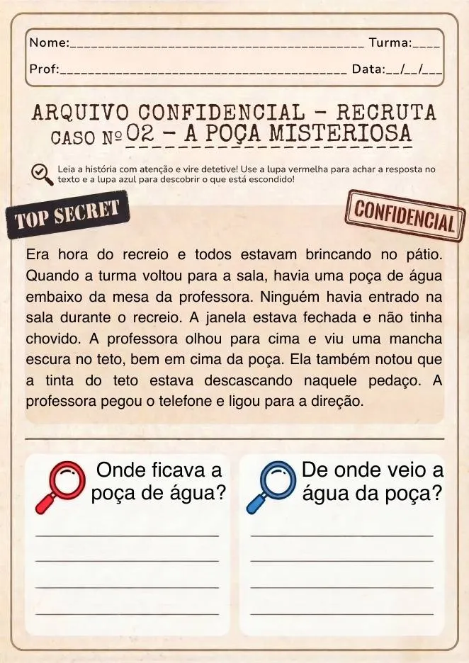 Ficha do Caso Nº 2 — A Poça Misteriosa, com a pergunta da lupa vermelha e a da lupa azul