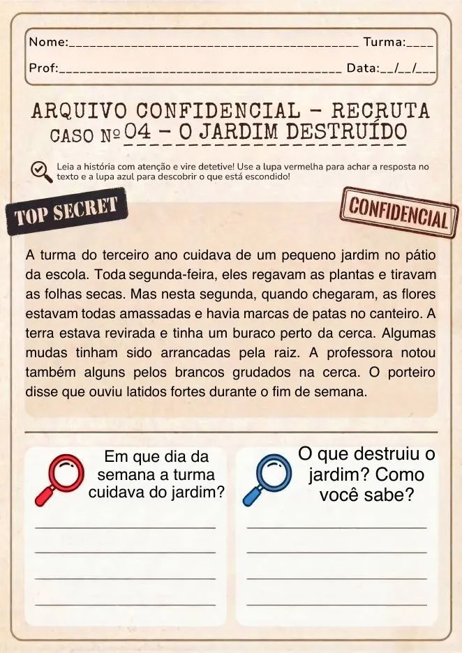 Ficha do Caso Nº 4 — O Jardim Destruído, com a pergunta da lupa vermelha e a da lupa azul